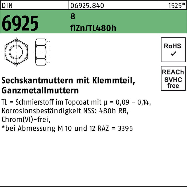 F. REYHER Sechskantmutter DIN 6925 Klemmteil M6 8 zinklamellenbeschichtet flZnnc 480h-L 1000 Stück