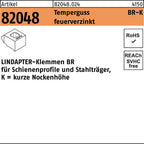 LINDAPTER-Klemmen BR für Schienenprofile und Stahlträger, K = kurze Nockenhöhe / 12mm / feuerverzinkt