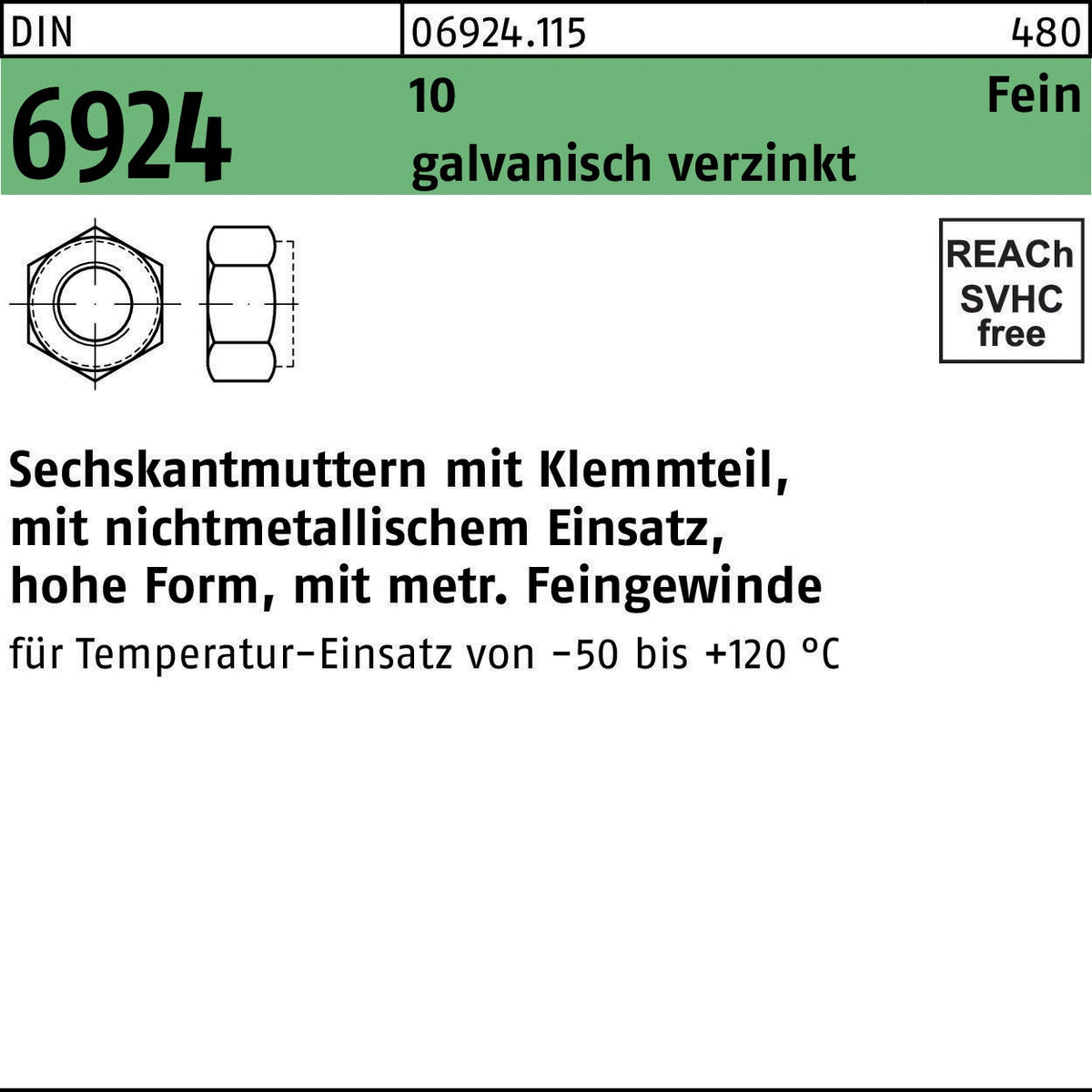 F. REYHER Sechskantmutter DIN 6924 mit Klemmteil M10 galvanisch verzinkt – 100 Stück