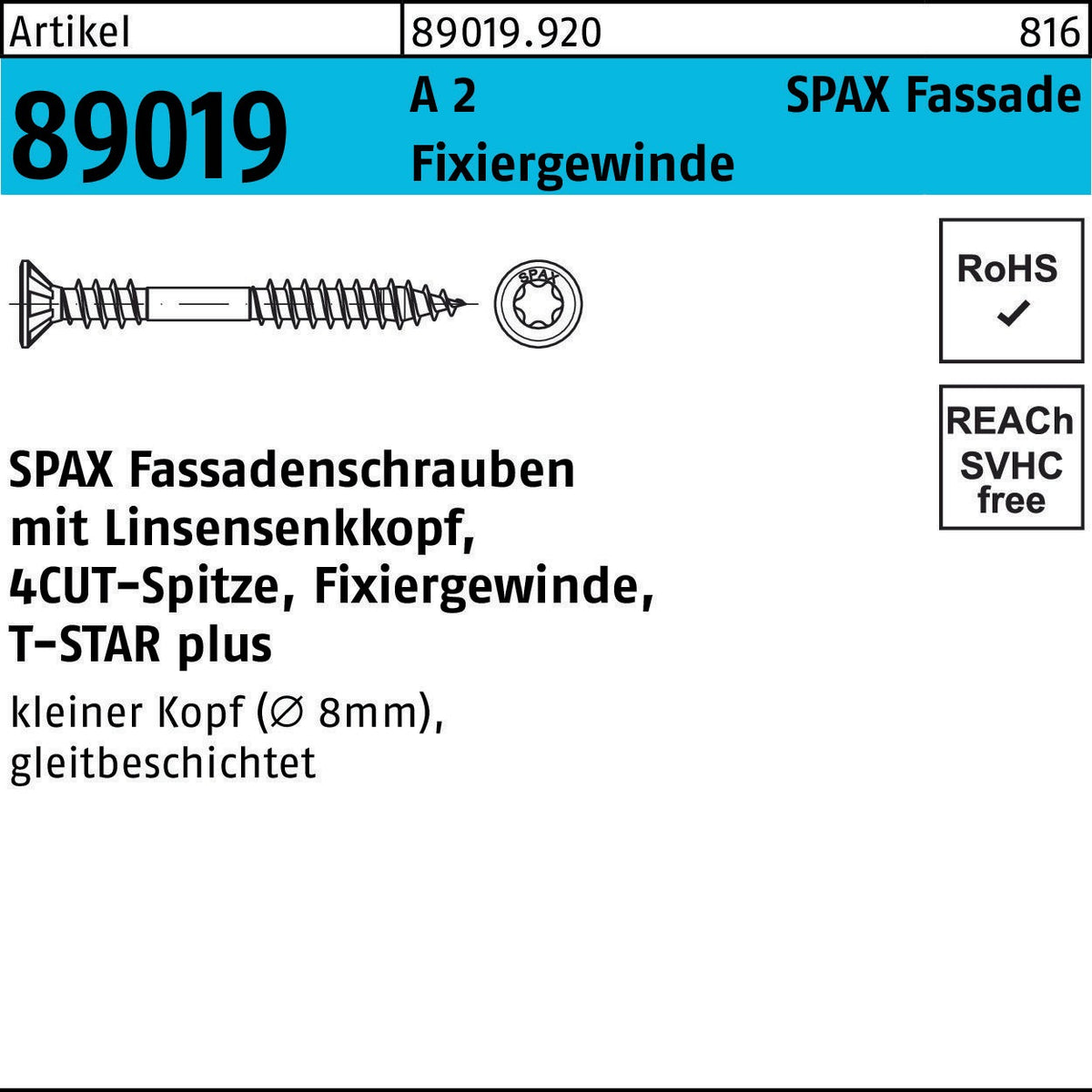 SPAX Fassadenschraube R 89018 LISEKO T-STAR 4,5x35/25-T A2