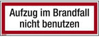 Aufzug im Brandfall nicht benutzen
