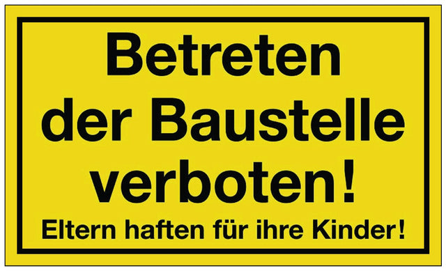 Hinweiszeichen Betreten der Baustelle verboten L250xB150mm gelb schwarz Kunststoff von Siebdruck Jäger